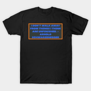 i dont walk away 3 T-Shirt